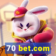 70 bet.com